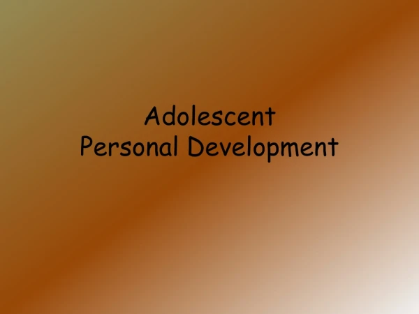 Adolescent  Personal Development