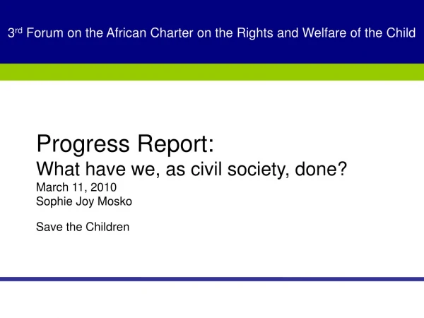 3 rd  Forum on the African Charter on the Rights and Welfare of the Child