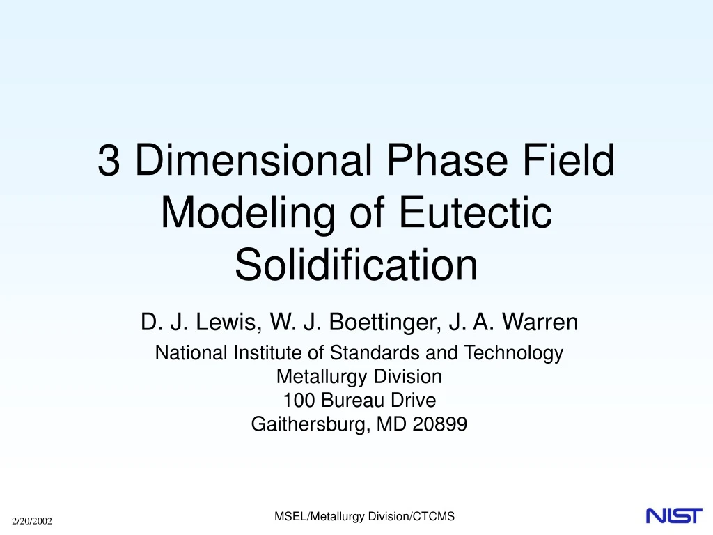 3 dimensional phase field modeling of eutectic solidification