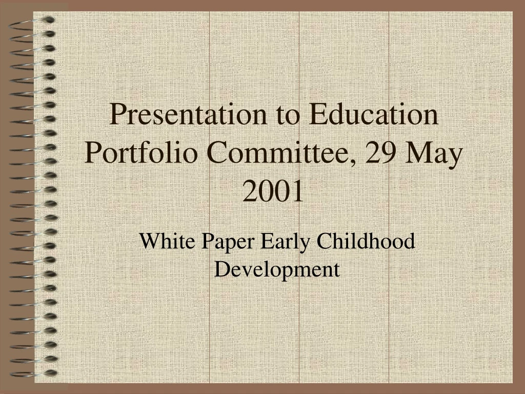 presentation to education portfolio committee 29 may 2001