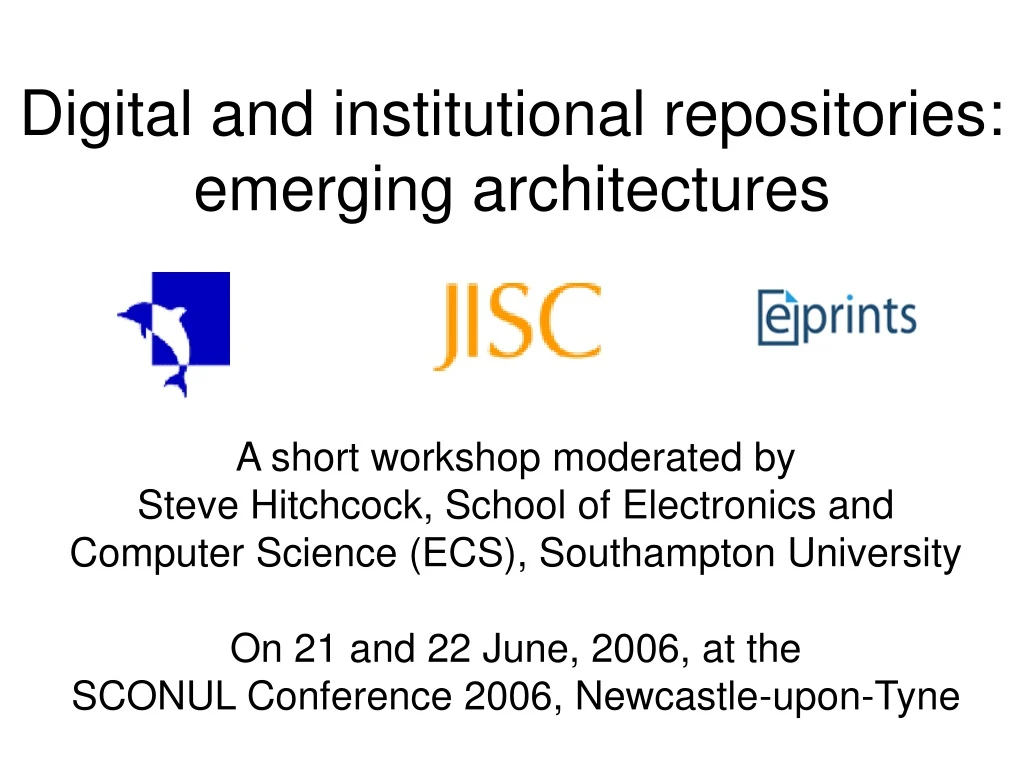 digital and institutional repositories emerging architectures