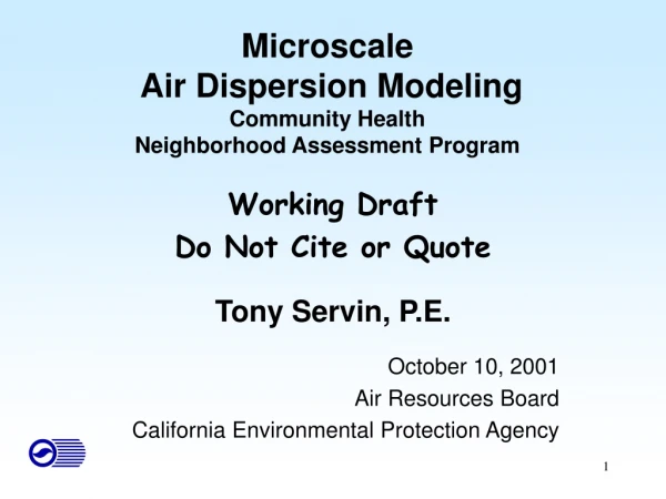 Microscale  Air Dispersion Modeling Community Health Neighborhood Assessment Program