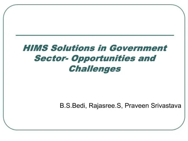 HIMS Solutions in Government Sector- Opportunities and Challenges