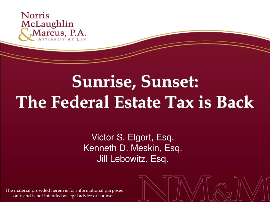 sunrise sunset the federal estate tax is back