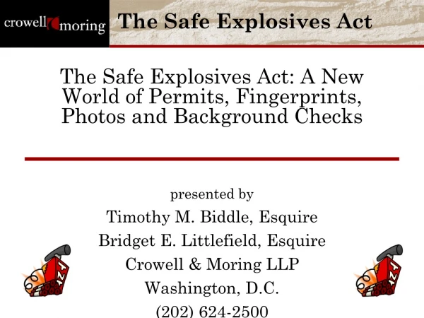 The Safe Explosives Act: A New World of Permits, Fingerprints, Photos and Background Checks