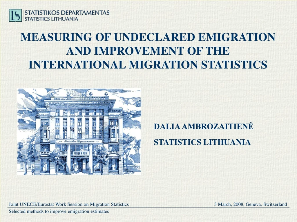 measuring of undeclared emigration and improvement of the international migration statistics