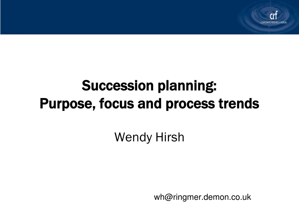 succession planning purpose focus and process trends