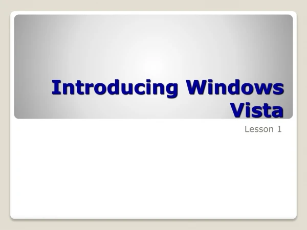 Introducing Windows Vista