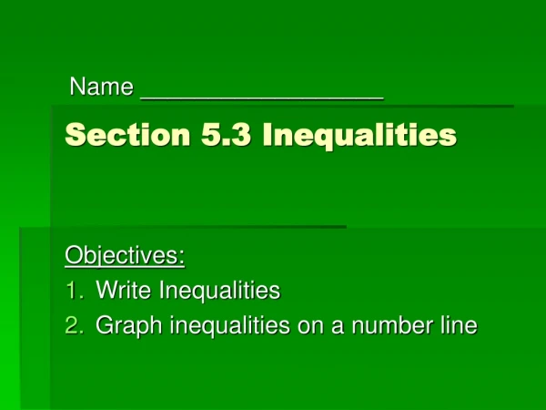 Section 5.3 Inequalities