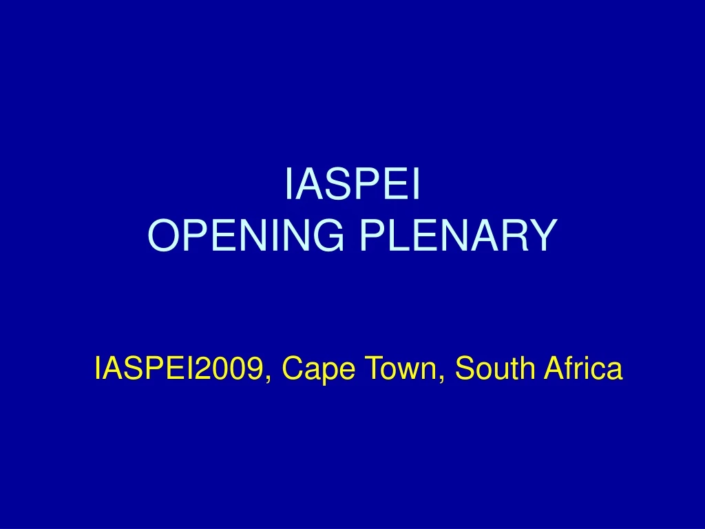 iaspei opening plenary