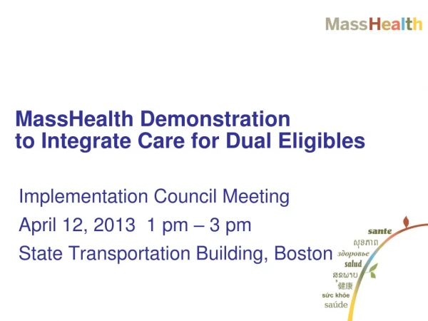 MassHealth Demonstration  to Integrate Care for Dual Eligibles