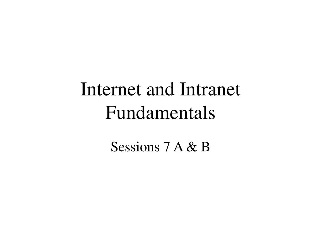 internet and intranet fundamentals
