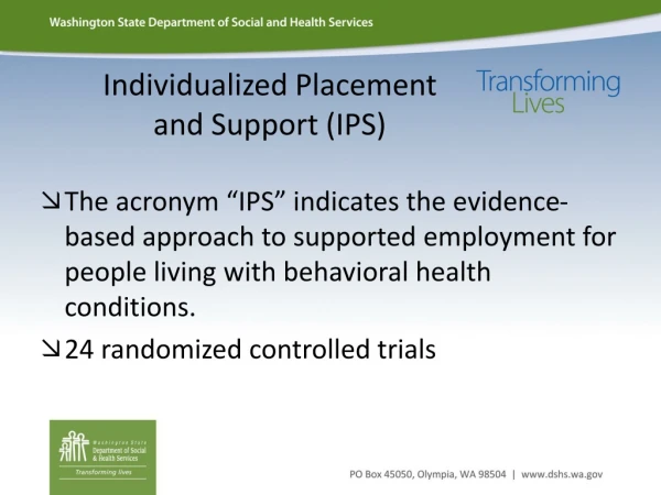 Individualized Placement  and Support (IPS)