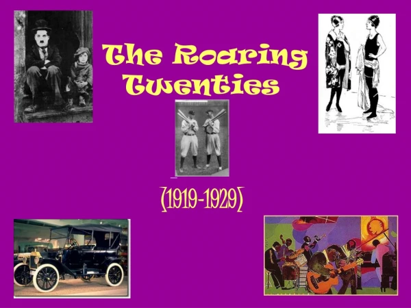 The Roaring        Twenties