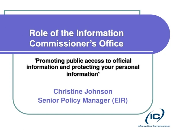 Role of the Information Commissioner’s Office