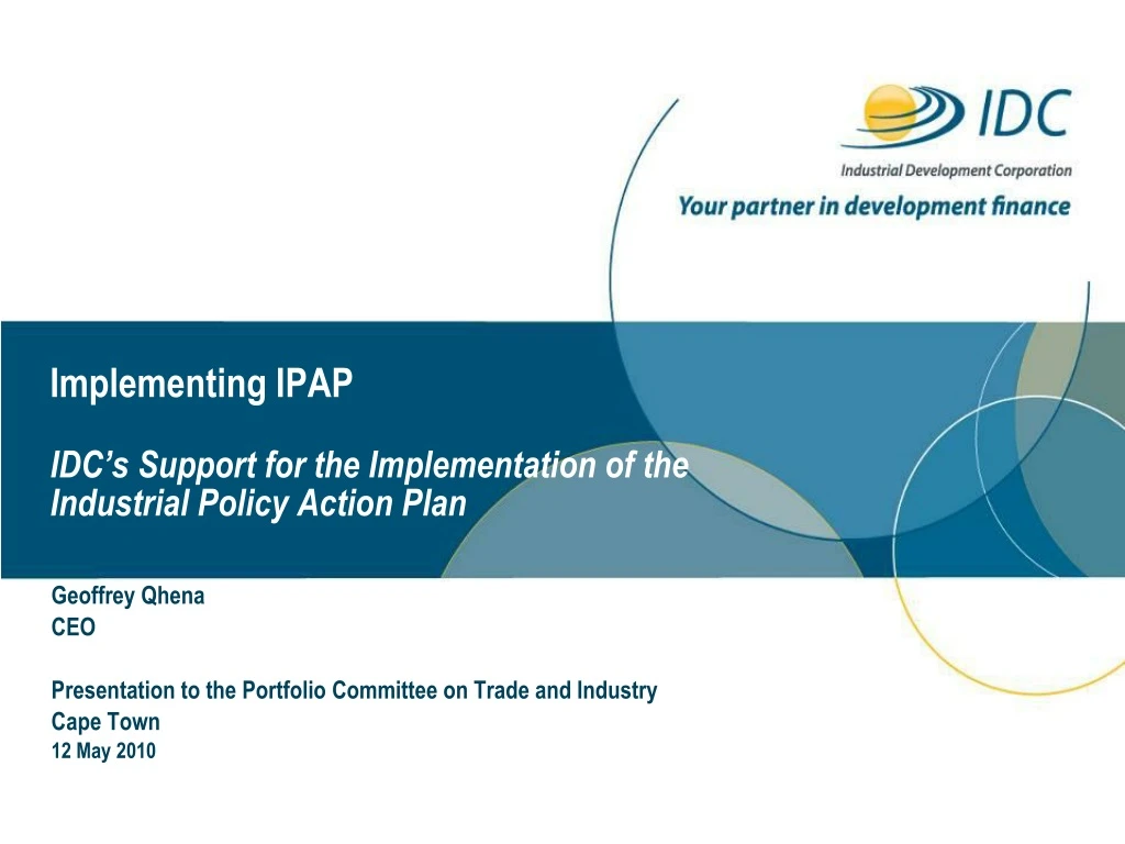 implementing ipap idc s support for the implementation of the industrial policy action plan