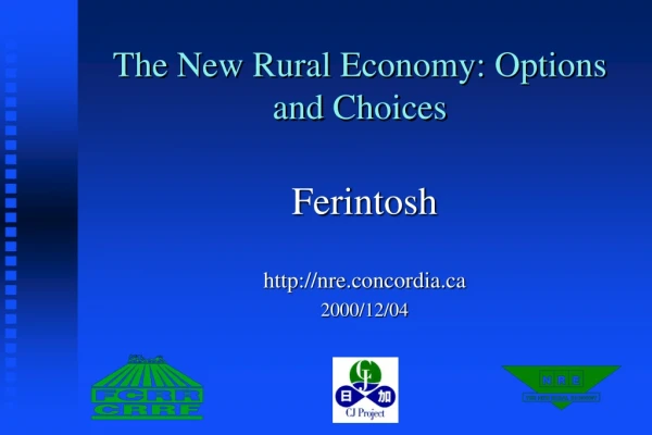 The New Rural Economy: Options and Choices