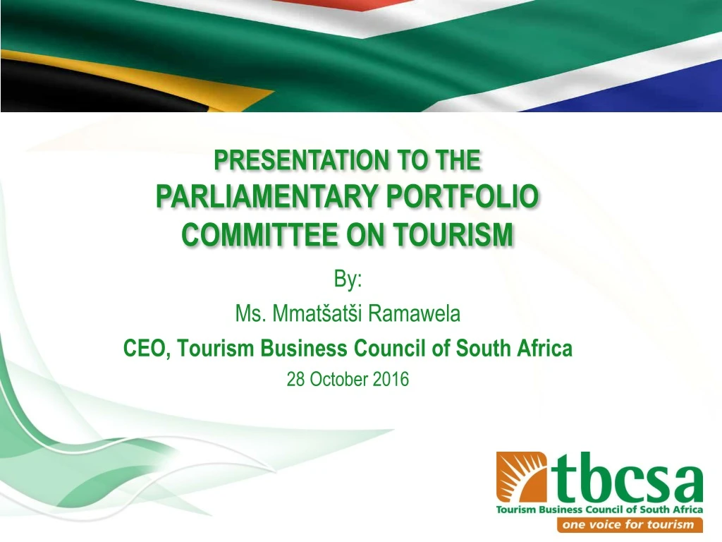 by ms mmat at i ramawela ceo tourism business council of south africa 28 october 2016