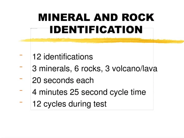 MINERAL AND ROCK IDENTIFICATION