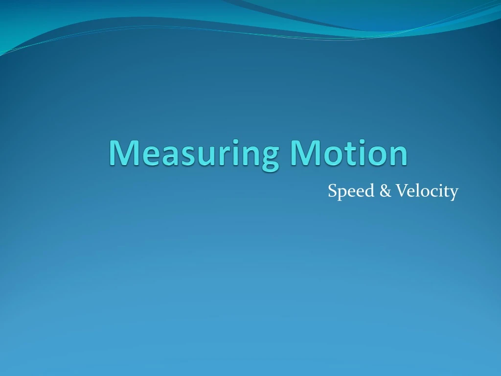 measuring motion