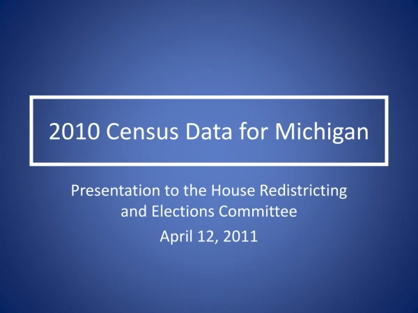 2010 Census Data for Michigan