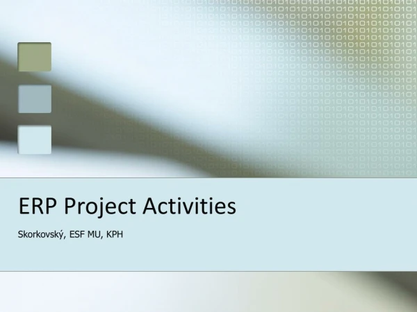 ERP Project  Activities