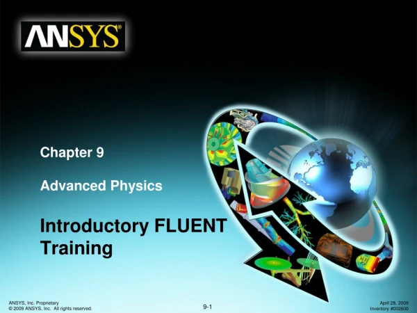 Chapter 9 Advanced Physics