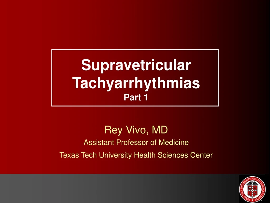 supravetricular tachyarrhythmias part 1