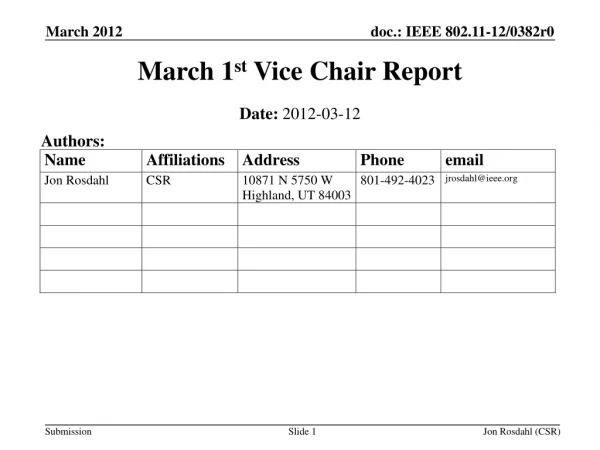 March 1 st  Vice Chair Report