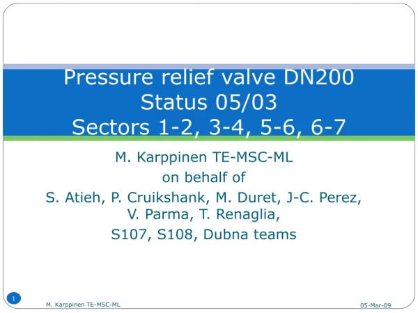 Pressure relief valve DN200  Status 05/03 Sectors 1-2, 3-4, 5-6, 6-7