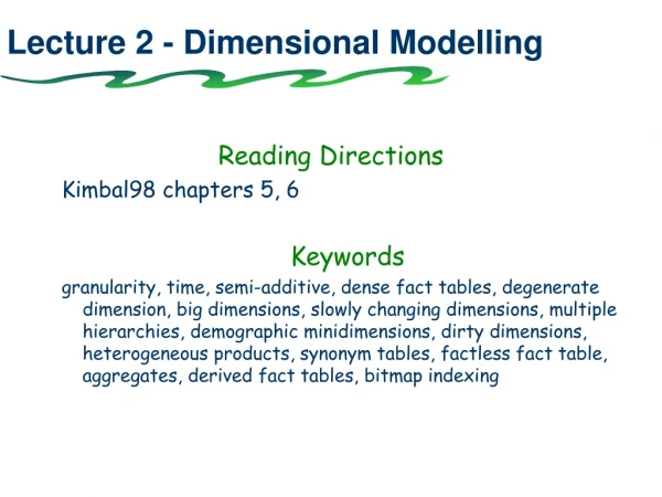 Lecture 2 - Dimensional Modelling