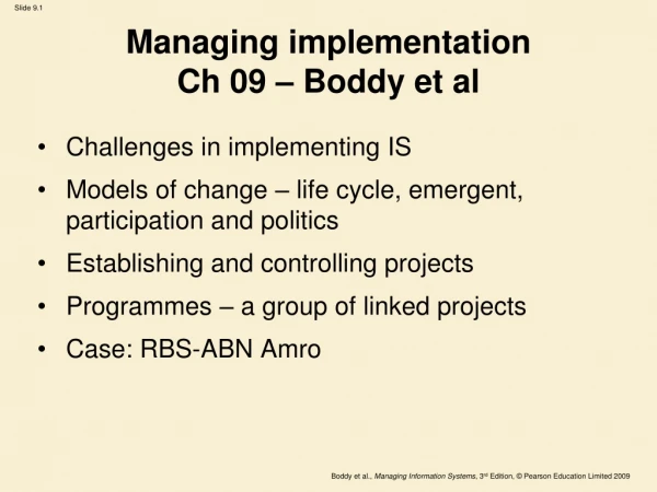 Managing implementation Ch 09 – Boddy et al
