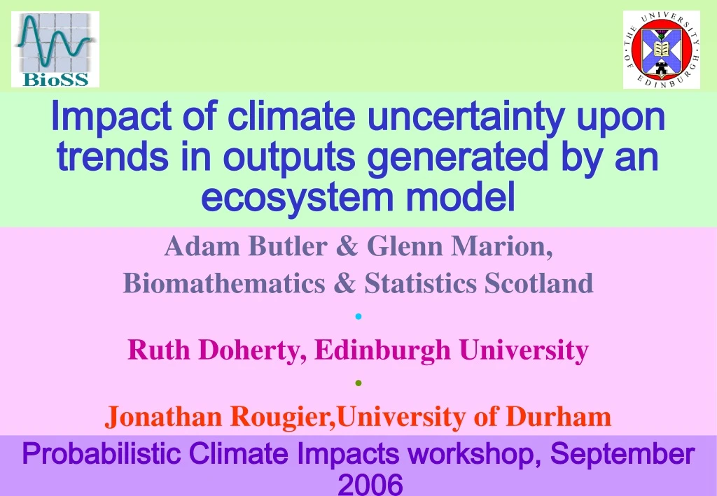 impact of climate uncertainty upon trends