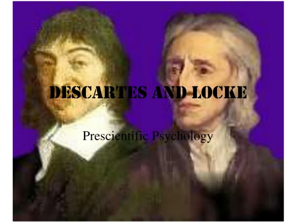 Descartes and Locke