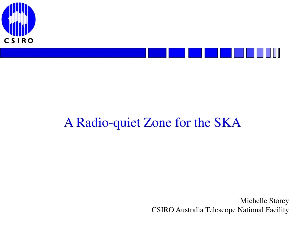 a radio quiet zone for the ska