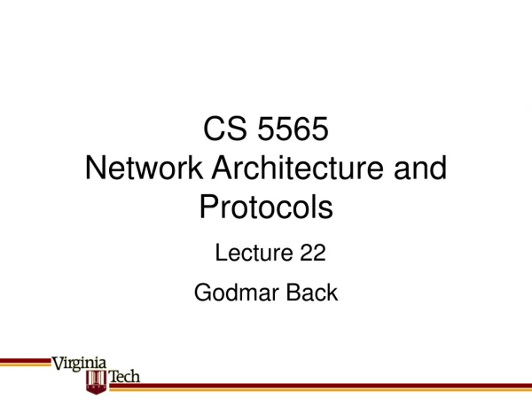 CS 5565 Network Architecture and Protocols