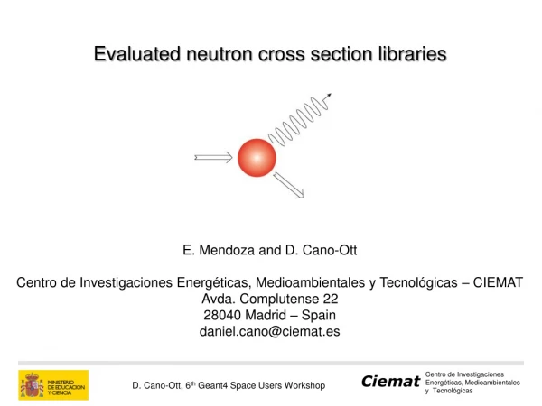 Evaluated neutron cross section libraries