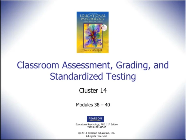 Classroom Assessment, Grading, and Standardized Testing