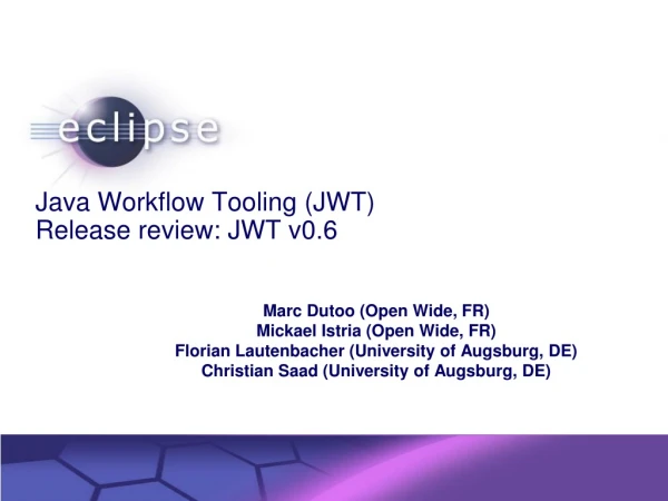 Java Workflow Tooling (JWT) Release review: JWT v0.6