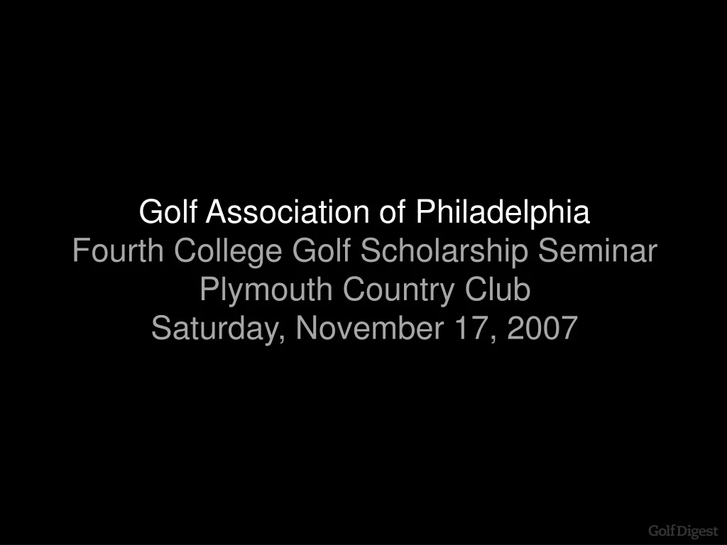 golf association of philadelphia fourth college