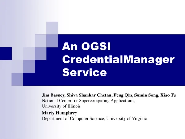 An OGSI CredentialManager Service