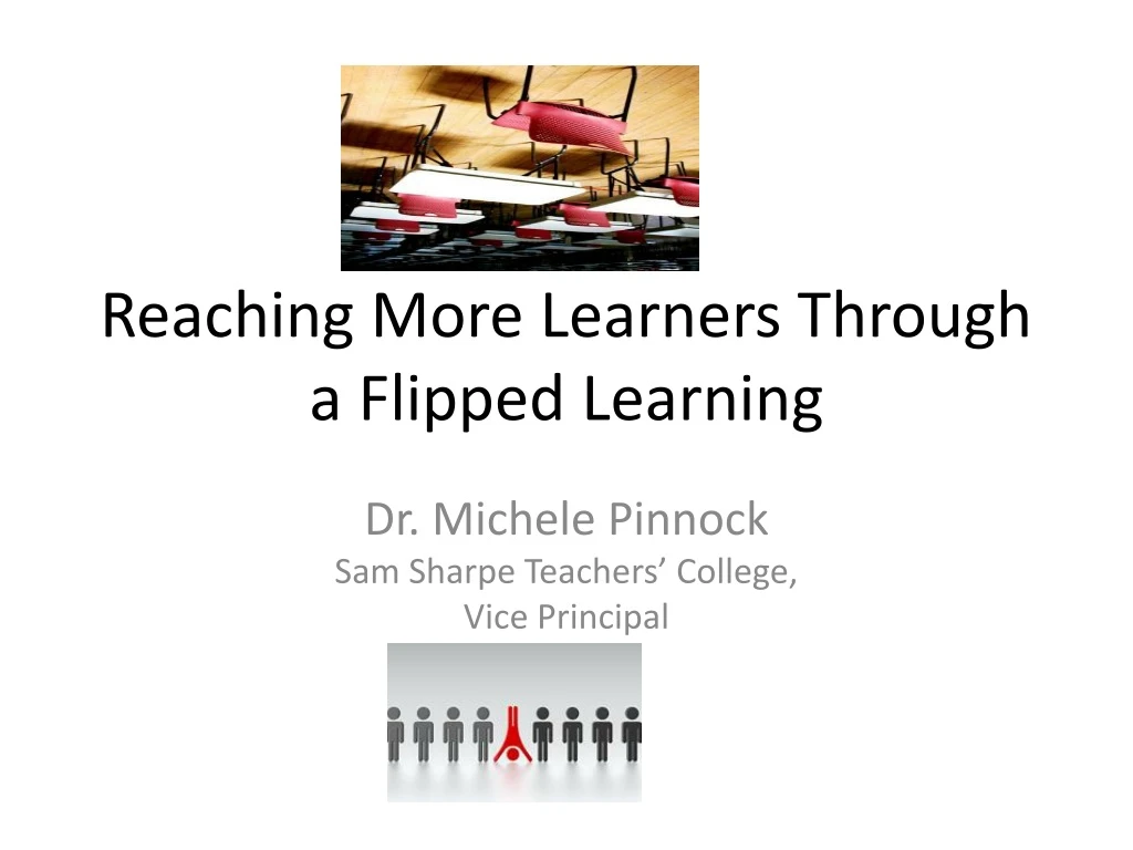 reaching more learners through a flipped learning