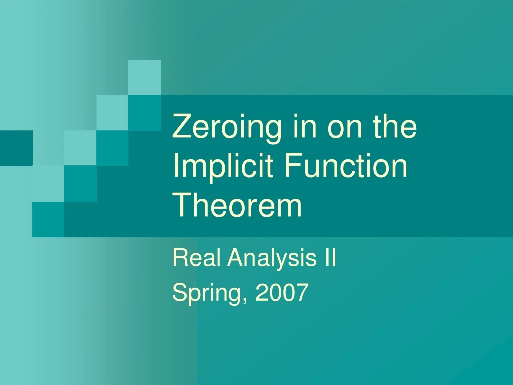 zeroing in on the implicit function theorem