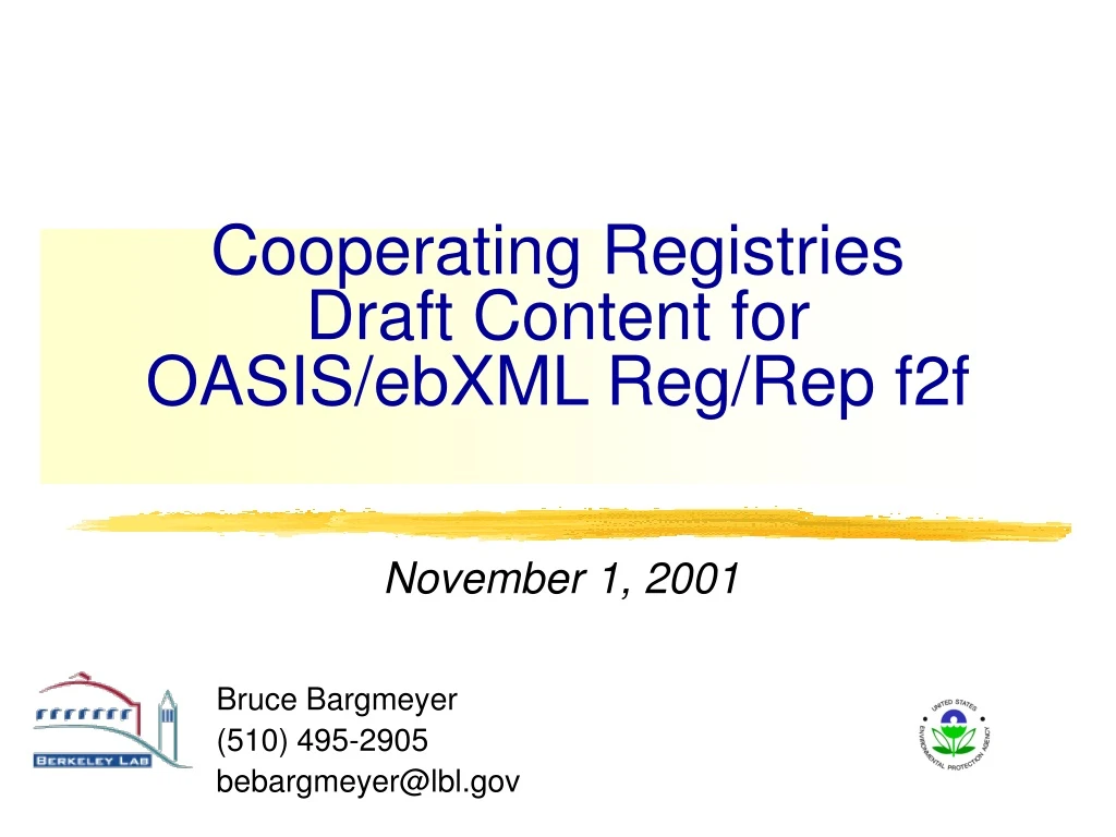 cooperating registries draft content for oasis ebxml reg rep f2f