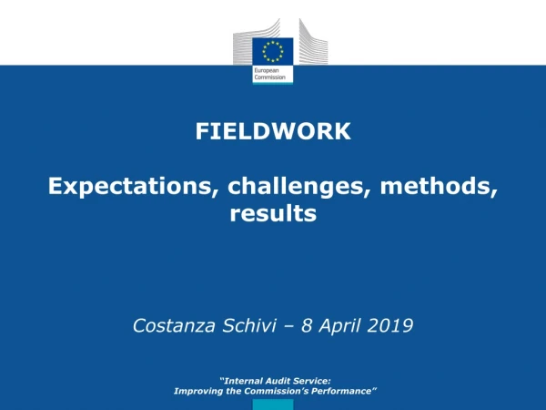 FIELDWORK Expectations, challenges, methods, results