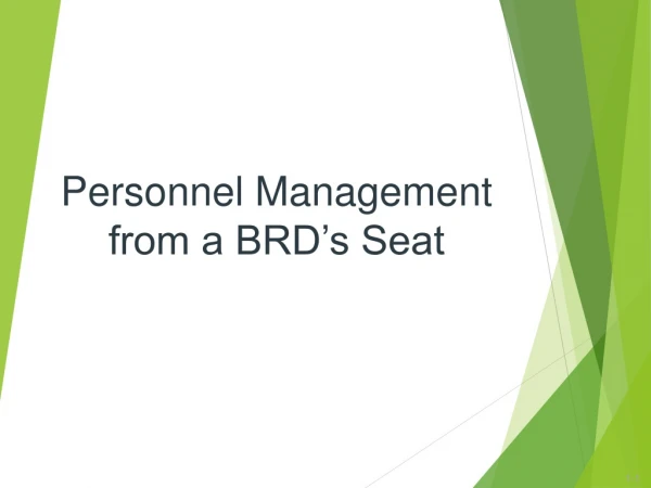 Personnel Management from a BRD’s Seat
