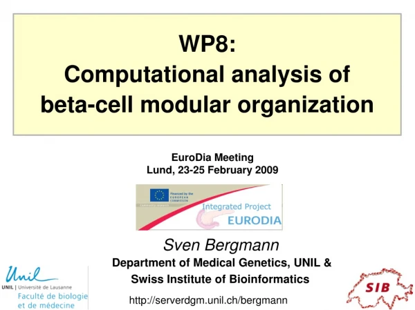 Sven Bergmann  Department of Medical Genetics, UNIL &amp; Swiss Institute of Bioinformatics