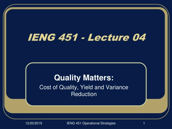 IENG 451 - Lecture 04