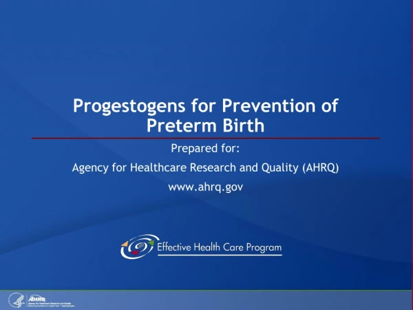 Progestogens for Prevention of Preterm Birth