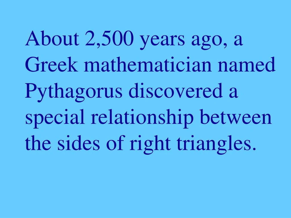 about 2 500 years ago a greek mathematician named